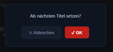 Popup „Als nächsten Titel setzen“